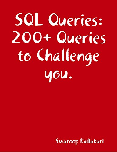 SQL Queries 200 Queries to Challenge you